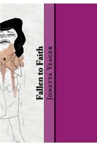 Fallen to Faith