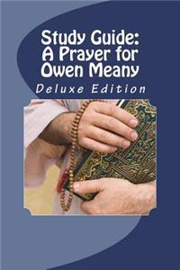 Study Guide: A Prayer for Owen Meany: Deluxe Edition