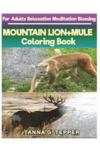 MOUNTAIN LION+MULE Coloring book for Adults Relaxation Meditation Blessing