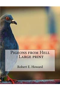 Pigeons from Hell