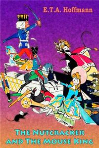 The Nutcracker and the Mouse King