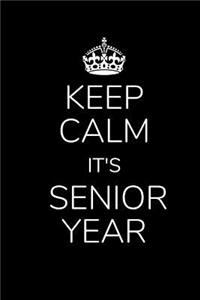 Keep Calm, It's Senior Year