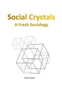 Social Crystals