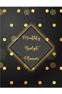 Monthly Budget Planner: Budget Planning, Financial Planning Journal, Monthly Expense Tracker and Organizer (Bill Tracker, Expense Tracker, Home Budget Book)