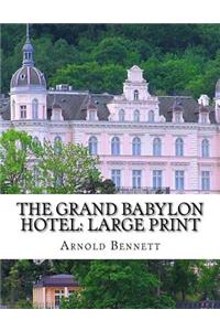 The Grand Babylon Hotel