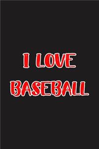 I Love Baseball