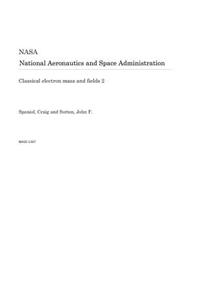 Classical Electron Mass and Fields 2