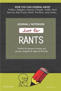 Just for Rants Journal Notebook