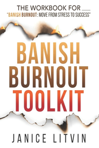 Banish Burnout Toolkit