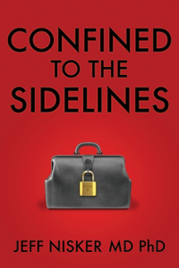 Confined to the Sidelines.