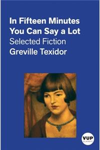 In Fifteen Minutes You Can Say a Lot