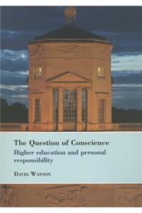 The Question of Conscience