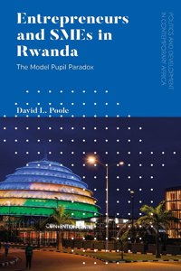 Entrepreneurs and SMEs in Rwanda