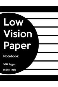 Low Vision Notebook
