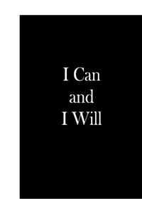 I Can and I Will