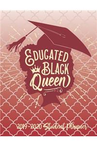 Educated Black Queen 2019 - 2020 Student Planner