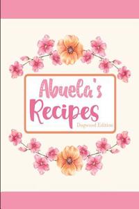 Abuela's Recipes Dogwood Edition