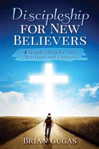 Discipleship for New Believers