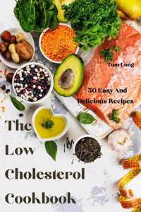 The Low Cholesterol Cookbook