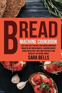 Bread Machine Cookbook