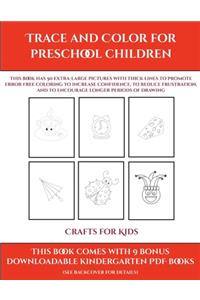 Crafts for Kids (Trace and Color for preschool children)