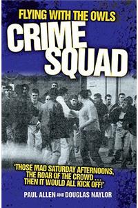Flying with the Owls Crime Squad