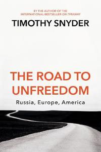 Road to Unfreedom