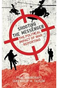 Shooting the Messenger