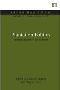 Plantation Politics