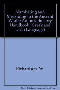 Numbering and Measuring in the Ancient World