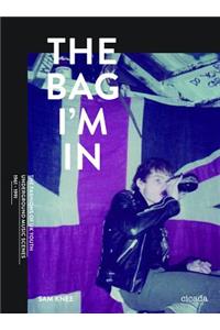 The Bag I'm In