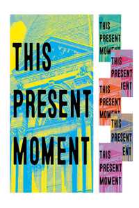 This Present Moment