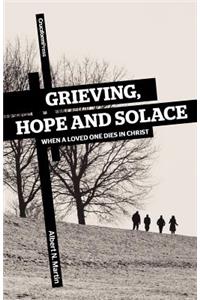 Grieving, Hope and Solace