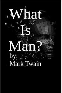 What is Man?