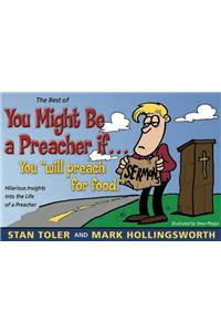 Best of You Might Be a Preacher If