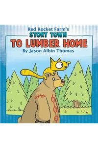 To Lumber Home