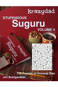 Krazydad Stupendous Suguru Volume 4: 108 Puzzles of Unusual Size