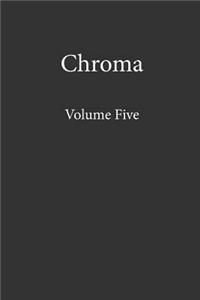 Chroma Five