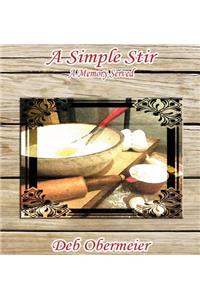 A Simple Stir A Memory Served