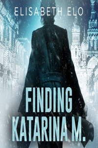 Finding Katarina M.