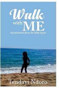Walk With Me