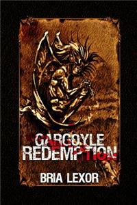 The Gargoyle Redemption Trilogy