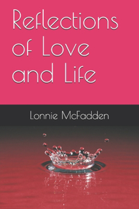 Reflections of Love and Life