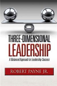 Three-Dimensional Leadership