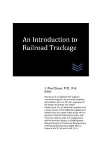 Introduction to Railroad Trackage