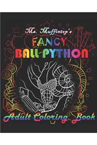 Ms. Muffintop's Fancy Ball Python Adult Coloring Book
