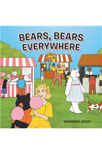 Bears, Bears Everywhere