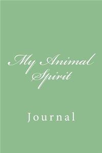 My Animal Spirit: Journal, 150 lined pages, softcover, 6 x 9