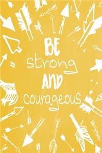 Pastel Chalkboard Journal - Be Strong and Courageous (Yellow)