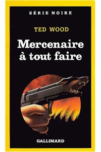 Mercenaire a Tout Faire
